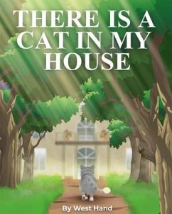 There Is A Cat In My House (eBook, ePUB) - Hand, West