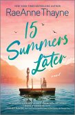 15 Summers Later (eBook, ePUB) 15 Summers Later (eBook, ePUB)