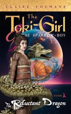 The Toki-Girl and the Sparrow-Boy, Book 10 (eBook, ePUB) - Youmans, Claire The Toki-Girl and the Sparrow-Boy, Book 10 (eBook, ePUB) - Youmans, Claire