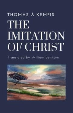 The Imitation of Christ (Translation) (eBook, ePUB) - Kempis, Thomas á