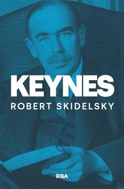 Keynes (eBook, PDF) - Skidelsky, Robert