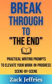 Break Through to "The End" (eBook, ePUB) Break Through to "The End" (eBook, ePUB)