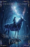 The Princess and the Fawn (eBook, ePUB)