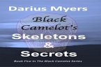 Black Camelot's Skeletons & Secrets (Book #5) (eBook, ePUB) Black Camelot's Skeletons & Secrets (Book #5) (eBook, ePUB)