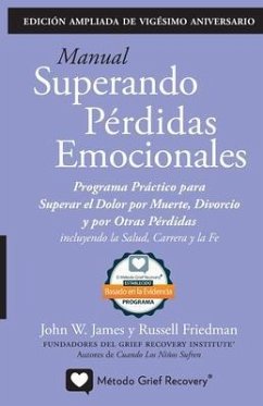 Cover MANUAL SUPERANDO PÉRDIDAS EMOCIONALES, vigésimo aniversario, edición extendida (eBook, ePUB)