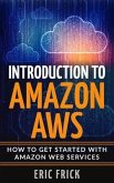 Introduction to Amazon AWS (eBook, ePUB)