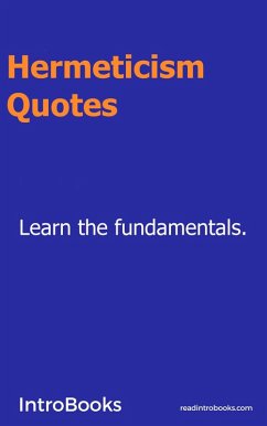 Hermeticism Quotes (eBook, ePUB) - Introbooks