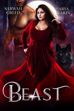 Beast (The Never Islands, #1) (eBook, ePUB) - Karin, Arya; Creed, Sarwah
