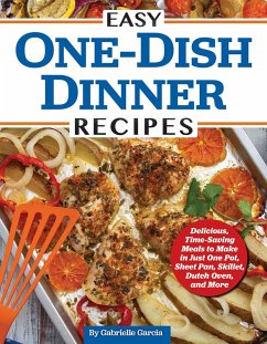 Cover Easy One-Dish Dinner Recipes (eBook, ePUB)