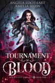 Tournament of Blood (Her Wicked Vampires, #1) (eBook, ePUB)