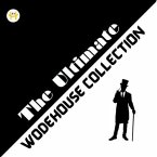 The Ultimate Wodehouse Collection (eBook, ePUB)