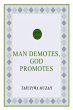 Man Demotes, God Promotes (eBook, ePUB) - Bild 1