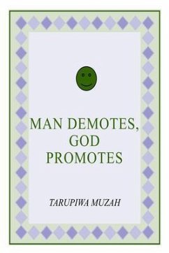 Cover Man Demotes, God Promotes (eBook, ePUB)