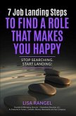 7 Job Landing Steps to Find a Role that Makes You Happy (eBook, ePUB)