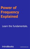 Power of Frequency Explained (eBook, ePUB) Power of Frequency Explained (eBook, ePUB)