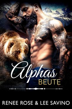 Alphas Beute (eBook, ePUB) - Rose, Renee; Savino, Lee