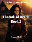 Threads of Deceit Book 2 (A Keilani Germora Mystery) (eBook, ePUB)