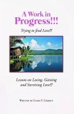 A Work in Progress!!! (eBook, ePUB) A Work in Progress!!! (eBook, ePUB)