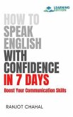 How to Speak English with Confidence in 7 Days (eBook, ePUB)