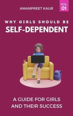 Cover Why Girls Should be Self-Dependent (eBook, ePUB)