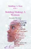 Molding A Man, Book I: Molding/Making A Woman (eBook, ePUB)