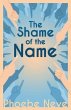 The Shame of the Name (eBook, ePUB) - Bild 1