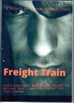 Freight Train (eBook, ePUB) - Dongelewic, Brian J