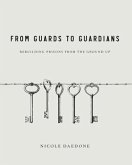 From Guards to Guardians (eBook, ePUB)