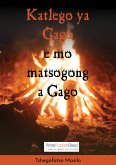 Katlego ya gago e mo matsogong a gago (eBook, ePUB)