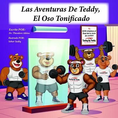 Las Aventuras De Teddy El Oso Tonificado (eBook, ePUB) Las Aventuras De Teddy El Oso Tonificado (eBook, ePUB)