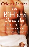 The R'H'ani Chronicles Collection 2, Volumes 7-11 (The R'H'ani Chronicles Collections, #2) (eBook, ePUB)