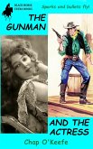 The Gunman and the Actress (eBook, ePUB) The Gunman and the Actress (eBook, ePUB)