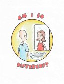 Am I So Different (eBook, ePUB)