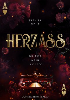 Herzass - Du bist mein Jackpot (eBook, ePUB) - White, Saphira