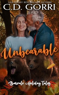 Unbearable (Barvale Holiday Tales, #6) (eBook, ePUB) - Gorri, C. D.
