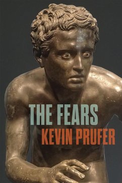 The Fears (eBook, ePUB) - Prufer, Kevin