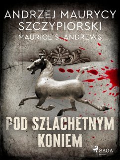 Cover Pod szlachetnym koniem (eBook, ePUB)