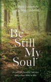 Be Still My Soul (eBook, ePUB) Be Still My Soul (eBook, ePUB)