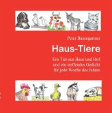 Haus-Tiere - Ein Geschenkbuch für Jung und Alt