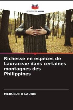 Richesse en espèces de Lauraceae dans certaines montagnes des Philippines - Laurie, Mercedita