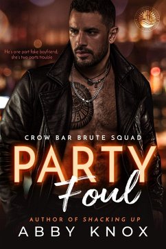 Party Foul (Crow Bar Brute Squad, #1) (eBook, ePUB) - Knox, Abby
