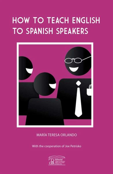How to teach english to spanish speakers (eBook, ePUB) How to teach english to spanish speakers (eBook, ePUB)