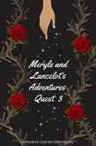 Meryle and Lancelot's Adventures: Quest 3 (eBook, ePUB) Meryle and Lancelot's Adventures: Quest 3 (eBook, ePUB)