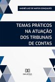 Temas práticos na atuação dos Tribunais de Contas (eBook, ePUB)