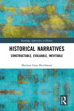 Historical Narratives (eBook, PDF) - Imaz-Sheinbaum, Mariana