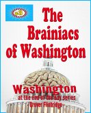 Brainiacs of Washington (Washington At The End of the Day, #3) (eBook, ePUB)