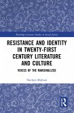 Resistance and Identity in Twenty-First Century Literature and Culture (eBook, PDF)