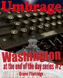 Umbrage (Washington At The End of the Day, #2) (eBook, ePUB) - Flintridge, Grover