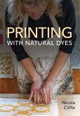 Printing with Natural Dyes (eBook, ePUB)
