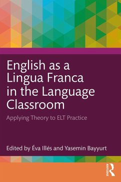 English as a Lingua Franca in the Language Classroom (eBook, PDF)